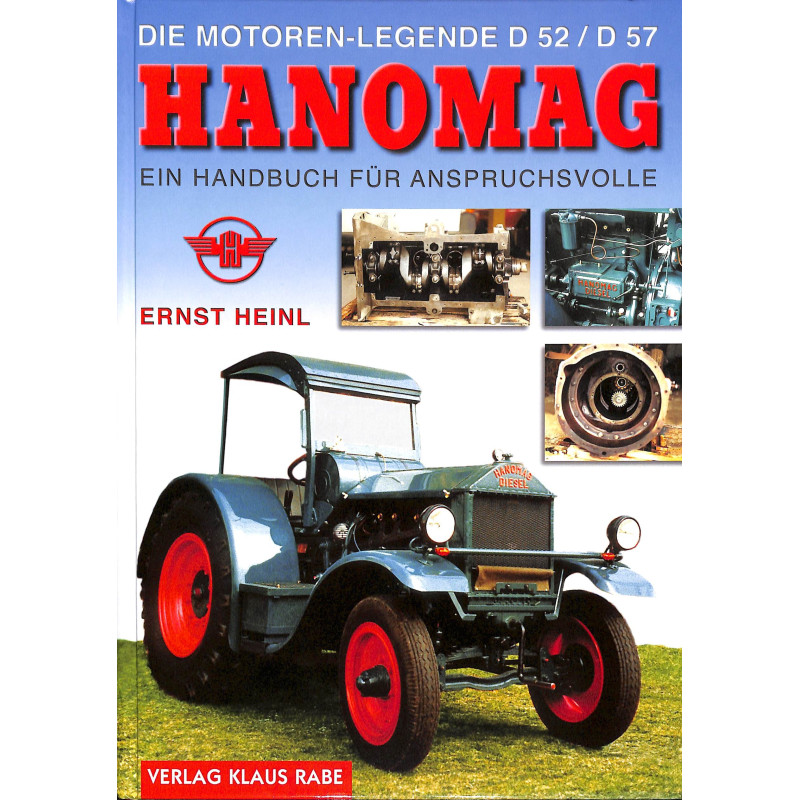 Hanomag, Die Motoren-Legende D 52 / D 57