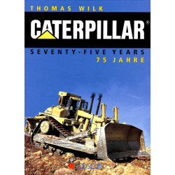 Caterpillar – 75 Jahre