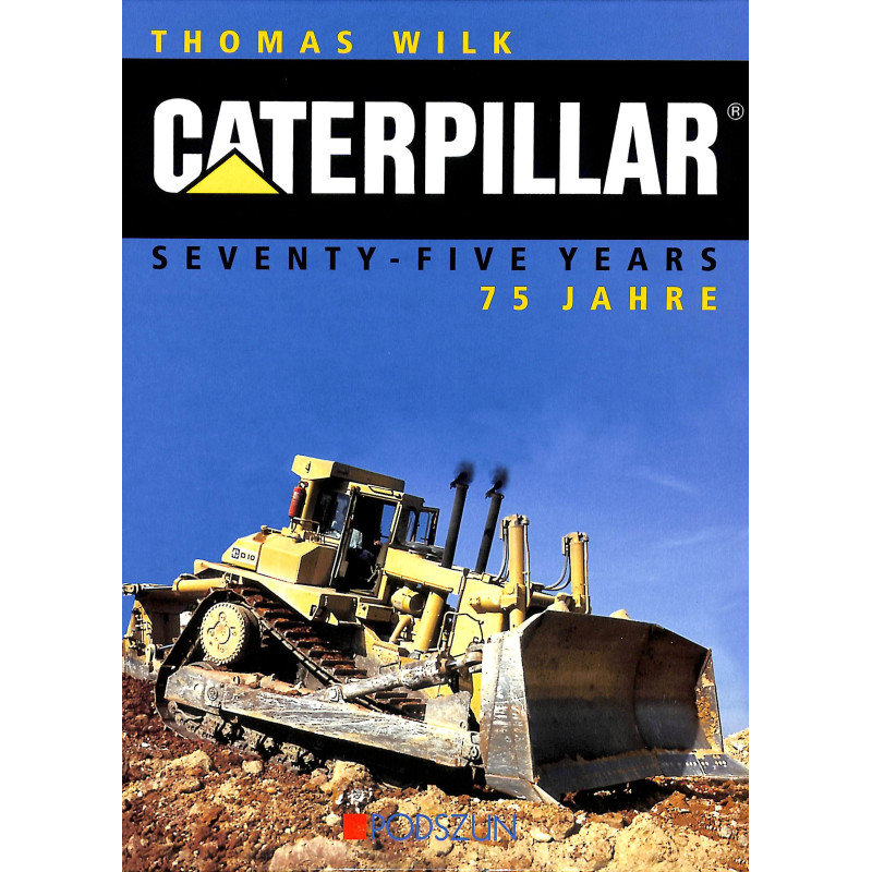 Caterpillar – 75 Jahre