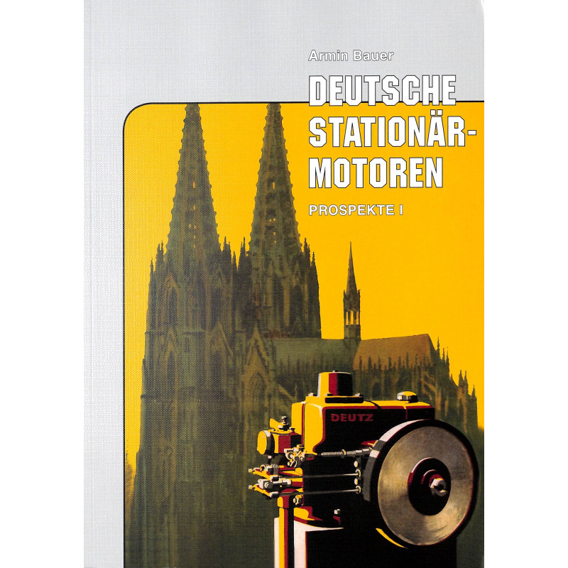 Broschüren über deutsche stationäre Motoren I