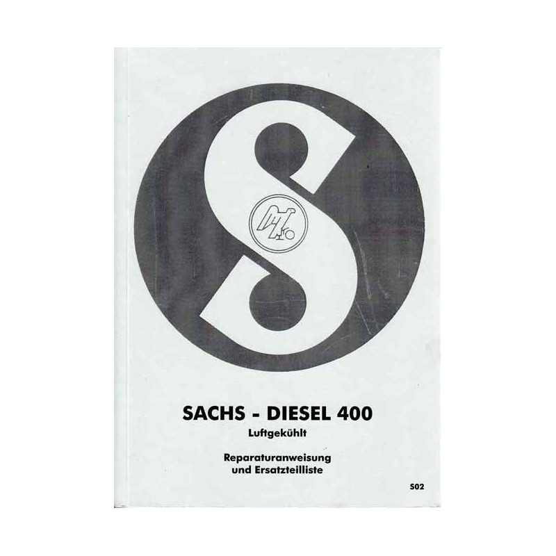 Reparaturanweisung und Ersatzteilliste Sachs Diesel 400