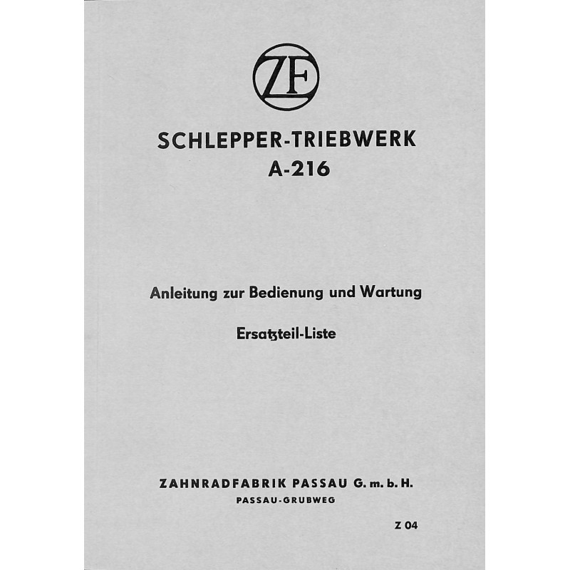 Z04 Betriebsanleitung, Ersatzteiliste,(onderhoud, Getr  ZF/ZP  , A216, Super 318-319, Master 418-419