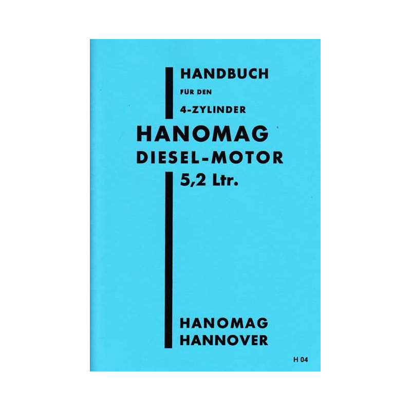 Handbuch für den 4-zylinder Hanomag diesel-motor, hand boek