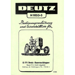 Bedienungsanleitung und Ersatzteilliste für 15PS Deutz-Bauernschlepper, gebruiksaanwijzing en onderdelen lijst