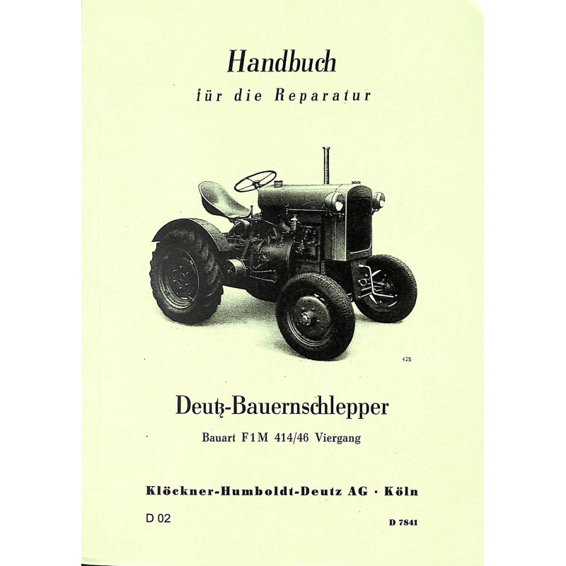 D02 - Handbuch für die Reparatur Deutz-bauernschlepper F1M 414/46