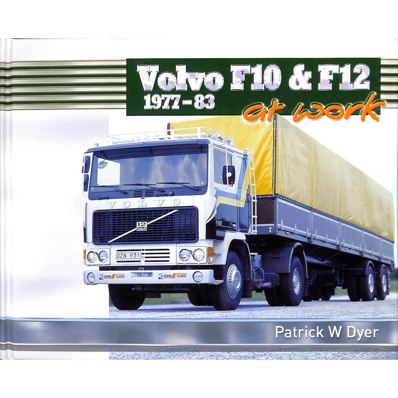 Volvo F10 and F12 at Work 1977-1983