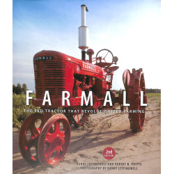 Farmall The red tractor that  revolutionized farming  2nd edition 