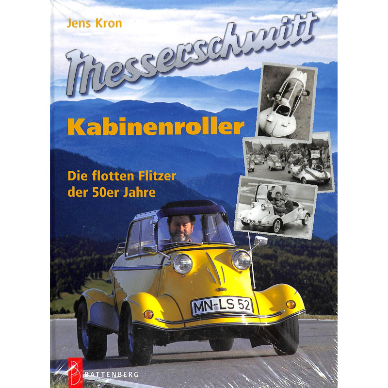 Messerschmitt Kabinenroller - Die flotten Flitzer der 50er Jahre