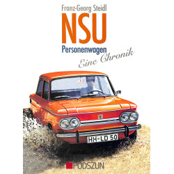 NSU Personenwagen - Eine Chronik