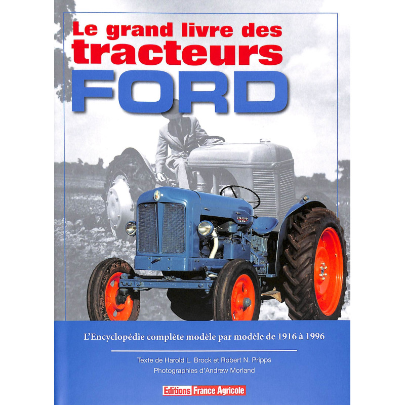 Le grand livre des tracteurs Ford