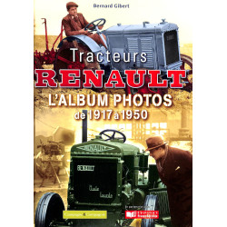 Tracteurs Renault : L'album photos 1917 à 1950