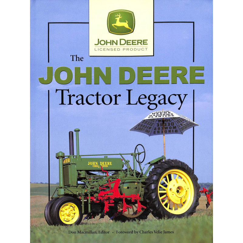The John Deere Tractor Legacy
