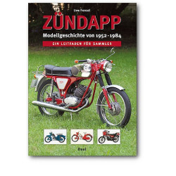 Zündapp - Modellgeschichte 1952 - 1984