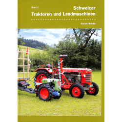 Schweizer Traktoren und Landmaschinen Ban d 1 