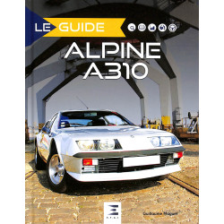 Le Guide Alpine A-310 4 & 6 cylinders 2e editie