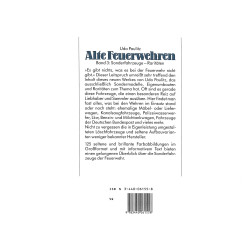 Alte Feuerwehren Band 3  - Sonderfahrzeuge - Raritäten