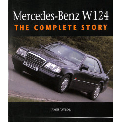 Mercedes Benz W124 - The Complete Story