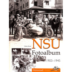 NSU Fotoalbum 1903-1945