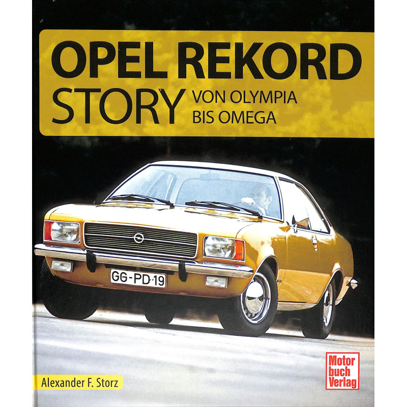 Die Opel Rekord Story - Von Olympia bis Omega