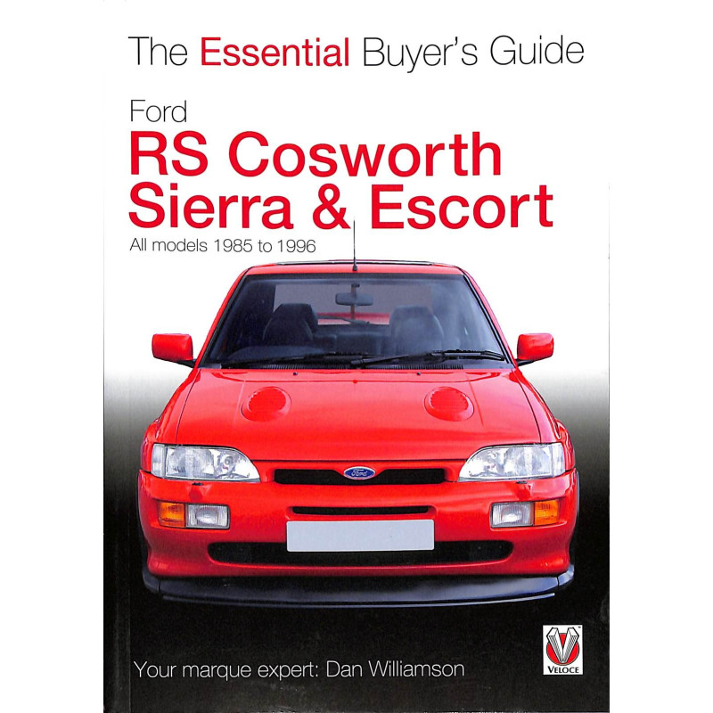 Ford RS Cosworth Sierra & Escort 1985 to 1996