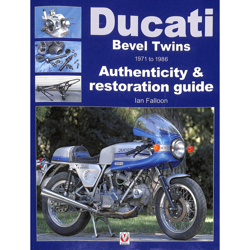 Ducati Bevel Twins 1971 to 1986