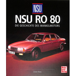 NSU Ro 80 Die Geschichte des Wankelmotors